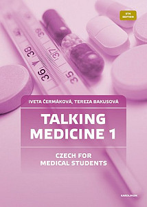 Talking Medicine 1 Czech for Medical Students