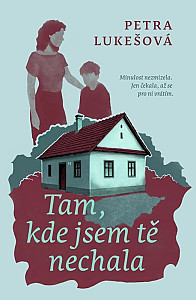 Tam, kde jsem tě nechala