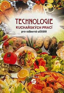 Technologie kuchařských prací Septima pro odborné učiliště
