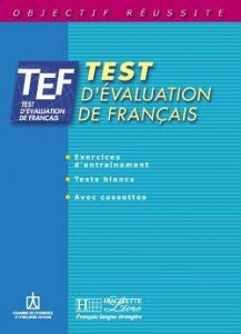 TEF Test d´évaluation Livre d´entrainement