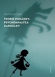 Teorie pohádky - Psychoanalýza Karkulky