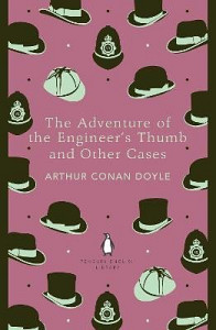 The Adventure of the Engineer´s Thumb and Other Cases