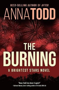 The Burning: A Brightest Stars novel