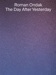 THE DAY AFTER YESTERDAY