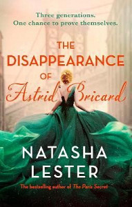 The Disappearance of Astrid Bricard: a captivating story of love, betrayal and passion from the author of The Paris Secret