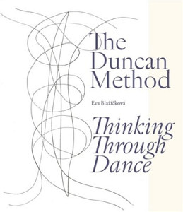 The Duncan Method - Thinking Through Dance