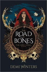 The Road of Bones: The Ashen Series, Book One