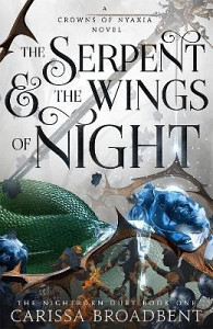 The Serpent and the Wings of Night: The hotly anticipated romantasy sensation - The Hunger Games with vampires