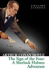 The Sign of the Four : A Sherlock Holmes
