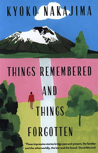 Things Remembered and Things Forgotten