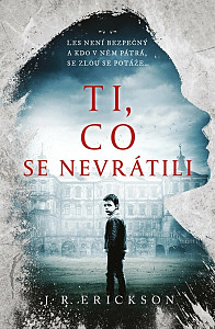 Ti, co se nevrátili