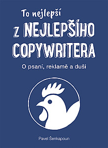 To nejlepší z Nejlepšího copywritera