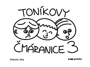 Toníkovy čmáranice 3