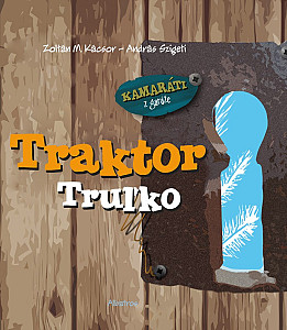 Traktor Truľko