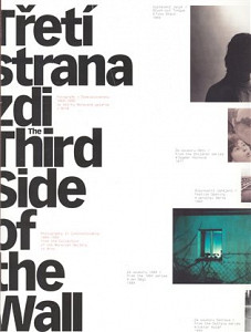 Třetí strana zdi / Third Side of the Wall