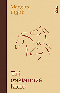 Tri gaštanové kone (slovensky)