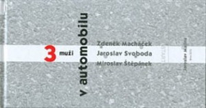 Tři muži v automobilu