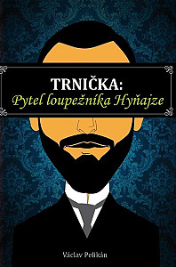 Trnička: Pytel loupežníka Hyňajze