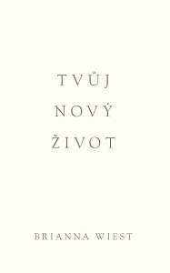 Tvůj nový život