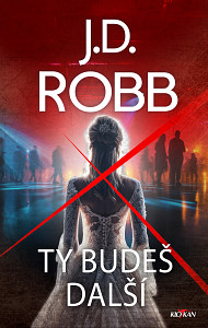 Ty budeš další