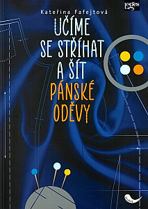Učíme se stříhat a šít pánské oděvy