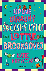 Úplne otrasný školský výlet Lottie Brooksovej