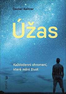 Úžas - Každodenní ohromení, které mění život