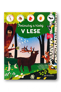 V lese - poslouchej a hledej