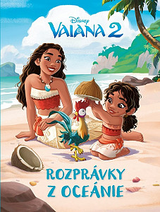 Vaiana 2 - Rozprávky z Oceánie