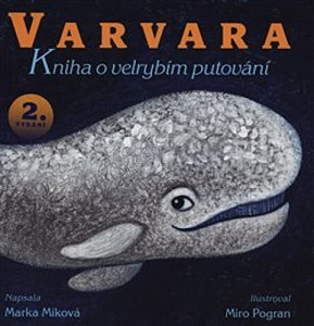 Varvara - kniha o velrybím putování