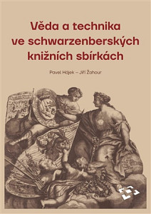 Věda a technika ve schwarzenberských knižních sbírkách