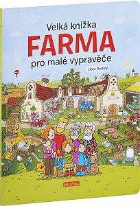 Velká knížka Farma pro malé vypravěče