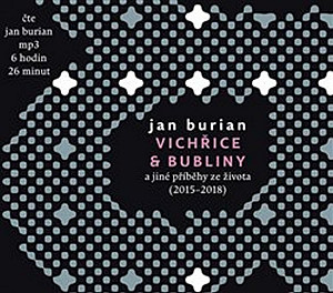 Vichřice a bubliny a jiné příběhy ze života - CDmp3 (Čte Jan Burian)
