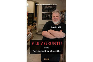 Vlk z Gruntu aneb Děti, tatínek se zbláznil...