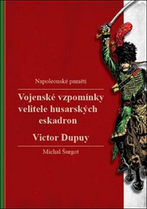 Vojenské vzpomínky velitele husarských eskadron