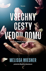Všechny cesty vedou domů