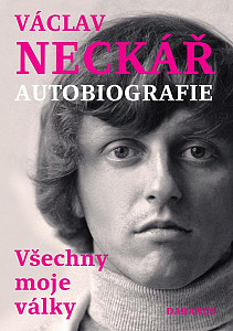 Václav Neckář - Autobiografie - Všechny moje války
