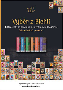 Výběr z Bichlí - 100 receptů na skvělá jídla, která budete zbožňovat