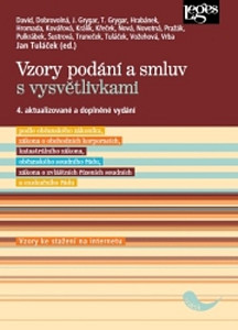 Vzory podání a smluv s vysvětlivkami, podle občanského zákoníku, zákona o obchodních korporacích, katastrálního z., o. s. ř., z. z. ř. s. a exekučního řádu