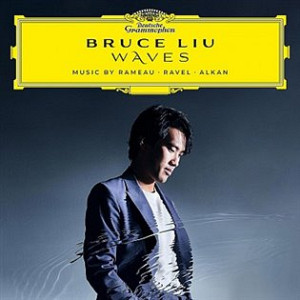 Waves - Music By Rameau, Ravel, Alkan (Bruce Liu)