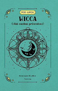 Wicca - váš osobní průvodce
