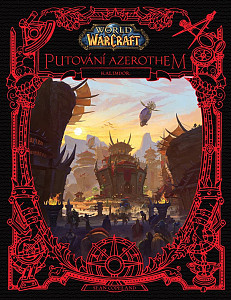 World of Warcraft: Putování Azerothem 2 - Kalimdor