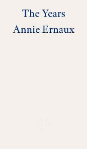 Years - WINNER OF THE 2022 NOBEL PRIZE IN LITERATURE