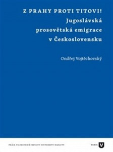 Z Prahy proti Titovi!