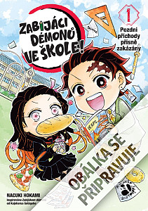 Zabijáci démonů ve škole 1 - Pozdní příchody přísně zakázány
