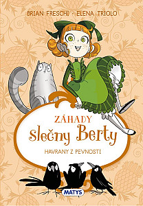Záhady slečny Berty 3 - Havrany z pevnosti
