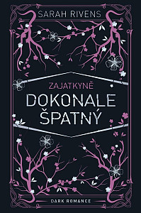 Zajatkyně - Dokonale špatný