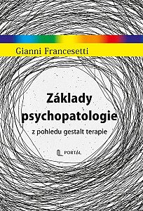 Základy psychopatologie z pohledu gestalt terapie