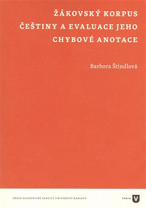 Žákovský korpus češtiny a evaluace jeho chybové anotace