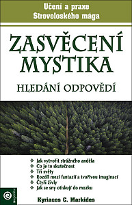 Zasvěcení mystika - Hledání odpovědí